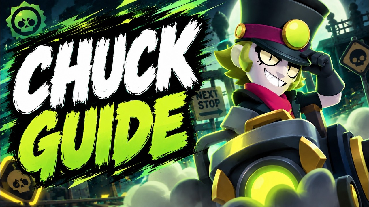 ULTIMATE CHUCK GUIDE! 🚂 Best Build, Gadgets, Star Powers & Tips | Brawl Stars